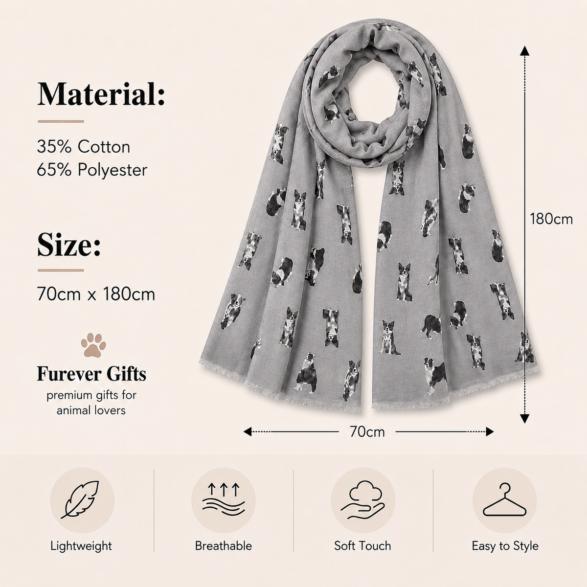 A light grey scarf with a black and white Border Collie dog print pattern, displayed with dimension lines indicating a size of 70cm by 180cm. The image includes text detailing the material composition (35% Cotton, 65% Polyester), the 'Furever Gifts' brand, and four feature icons at the bottom highlighting its lightweight, breathable, soft touch, and easy styling.