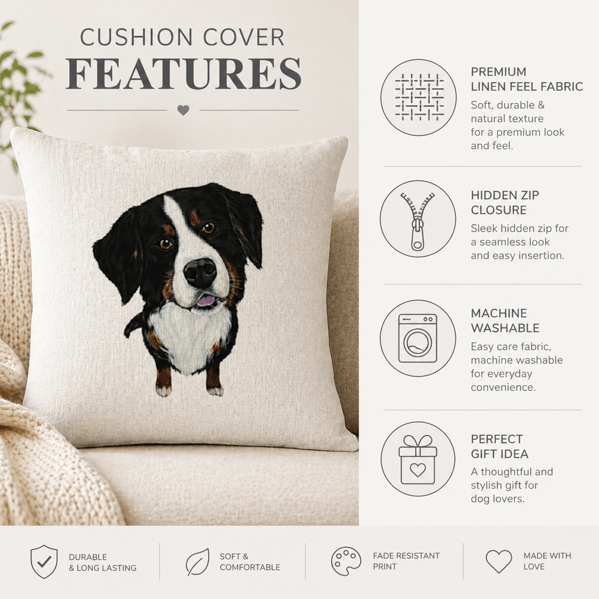 A cushion cover featuring a Bernese Mountain dog, shown on a sofa with marketing text and feature icons on the right. The text highlights premium linen-feel fabric, hidden zip closure, machine washability, durability, soft comfort, fade-resistant print, and gift-ready presentation.