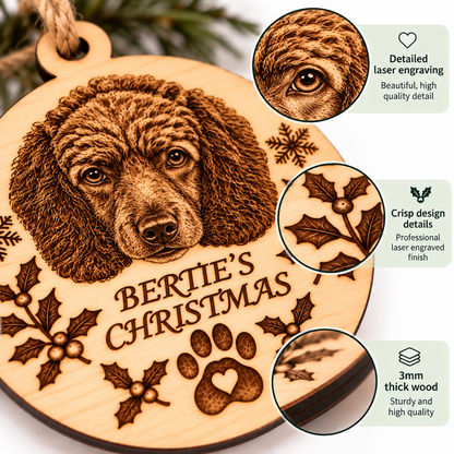 Personalised wooden Christmas ornament featuring a laser-engraved dog portrait and the text 'BERTIE'S CHRISTMAS' with holly and paw prints. Three circular inset callouts highlight laser engraving detail, crisp design details, and the 3mm thick wood material.