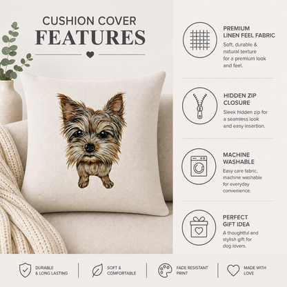 A beige cushion cover featuring a detailed illustration of a small Yorkshire Terrier dog, displayed on a sofa with text callouts highlighting premium linen feel fabric, hidden zip closure, machine washability, and gift-ready presentation.