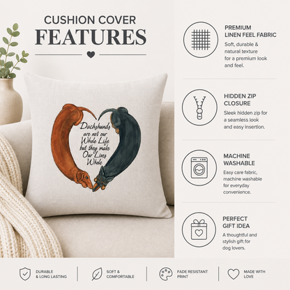 A square cushion cover displayed on a beige sofa, featuring a heart-shaped graphic of two dogs and the text 'Duckhounds are not our whole life but they make Our Lives Whole.' The image includes feature callouts on the right and a bottom banner highlighting durability, softness, hidden zipper, machine washability, and gift appeal.