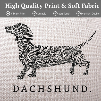 A close-up of a light beige cushion cover with a black typographic print of a dachshund silhouette made from the word 'DACHSHUND' repeated. A dark grey banner at the top reads 'High Quality Print & Soft Fabric' with quality icons.