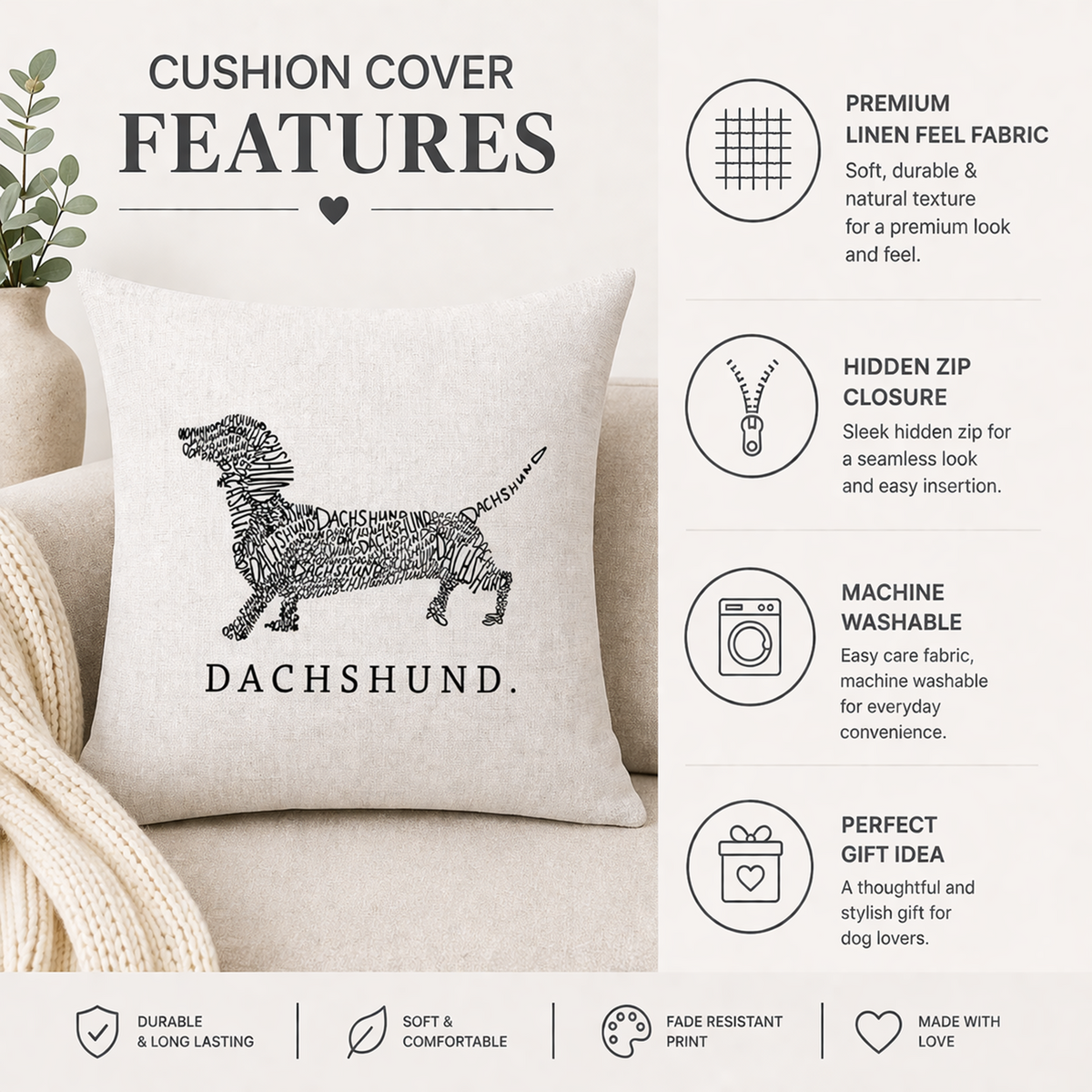 A cushion cover featuring a black line-art dachshund silhouette filled with decorative text, displayed on a sofa next to a knit blanket. The image includes feature callouts on the right side with text about premium linen feel fabric, hidden zip closure, machine washability, and gift appeal.