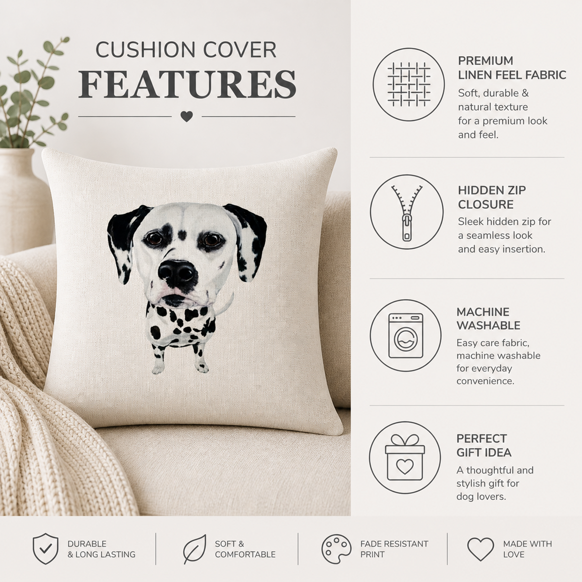 A beige cushion cover featuring a black-and-white Dalmatian dog print, displayed on a sofa next to a blanket. The right side of the image lists product features with icons and text, including premium linen feel fabric, hidden zip closure, machine washable fabric, and perfect gift idea.