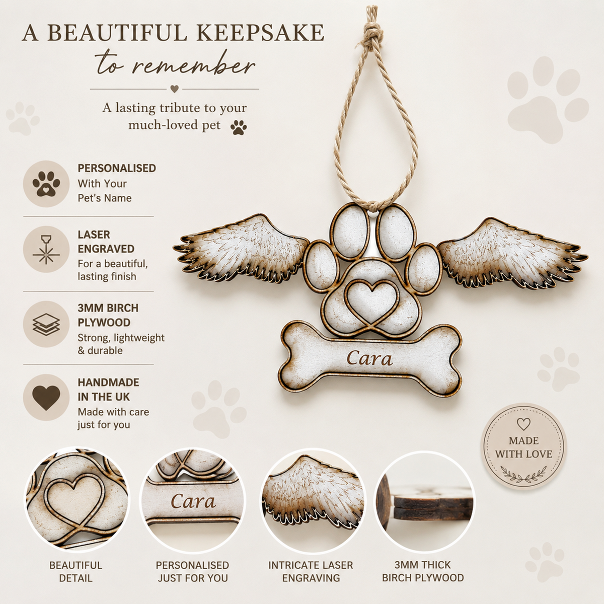 Personalised pet memorial keepsake ornament made of 3mm birch plywood, featuring a bone-shaped center engraved with the name 'Cara', surrounded by angel wings and a paw print. The image includes descriptive text, close-up detail circles, and a 'Made with Love' badge on a light beige background.