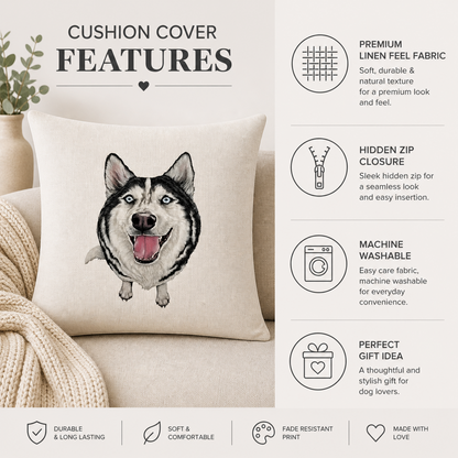 A beige cushion cover featuring a printed husky dog face, displayed on a sofa next to a throw blanket. The right side of the image contains feature callouts for a premium linen-feel fabric, hidden zip closure, machine washability, and gift appeal.