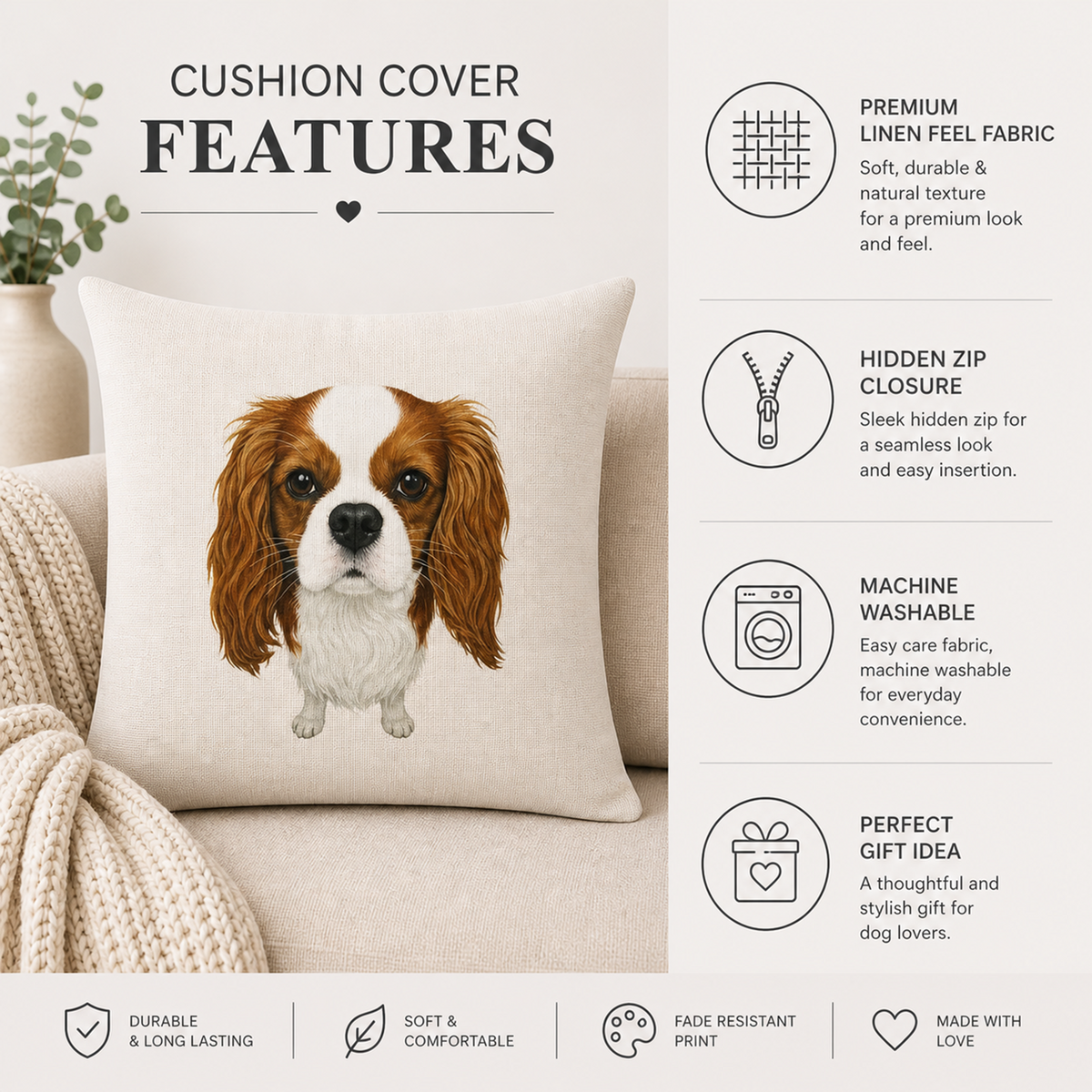 A square cushion cover featuring a printed Cavalier King Charles Spaniel dog face, displayed on a beige sofa next to a throw blanket. The right side of the image contains feature callouts with icons: premium linen feel fabric, hidden zip closure, machine washable, and perfect gift idea.