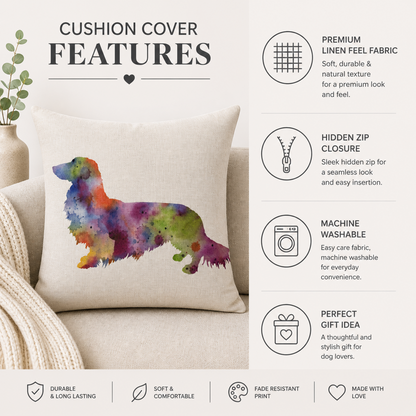 A beige cushion cover with a colourful watercolour-style dachshund dog design, shown in a cosy living room setting with text callouts listing product features like premium linen feel fabric, hidden zip closure, machine washable, and fade resistant print.